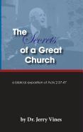 The Secrets of a Great Church: A Biblical Exposition of Acts 2:37-47