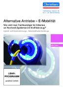 Alternative Antriebe - E-Mobilität - Lehrerausgabe CD-ROM