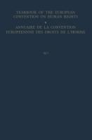 Yearbook of the European Convention on Human Rights / Annuaire dela convention Europeenne des Droits de L¿Homme