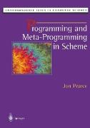 Programming and Meta-Programming in Scheme