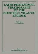 Later Proterozoic Stratigraphy of the Northern Atlantic Regions