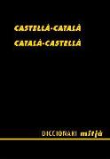 Diccionari castellà-català, català-castellà, mitjà