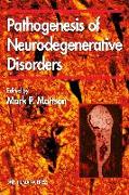 Pathogenesis of Neurodegenerative Disorders