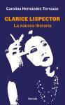 Clarice Lispector : la náusea literaria