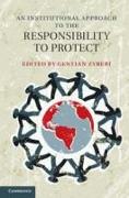 An Institutional Approach to the Responsibility to Protect