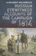 Russian Eyewitness Accounts of the Campaign of 1814