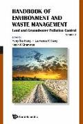 Handbook of Environment and Waste Management - Volume 2: Land and Groundwater Pollution Control