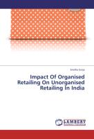 Impact Of Organised Retailing On Unorganised Retailing In India