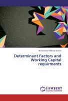 Determinant Factors and Working Capital requirments