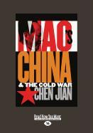 Mao's China and the Cold War (Large Print 16pt)