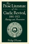 The Prose Literature of the Gaelic Revival, 1881–1921