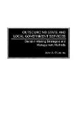 Outsourcing State and Local Government Services
