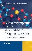 Metallotherapeutic Drugs and Metal-Based Diagnostic Agents