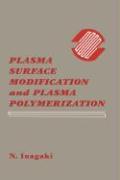 Plasma Surface Modification and Plasma Polymerization