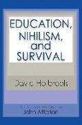 Education, Nihilism, and Survival