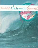 Joyce LaFray's Underwater Gourmet