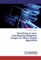 Searching in non-overlapping Neighbor ranges on Plane Sweep Algorithm