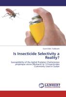 Is Insecticide Selectivity a Reality?