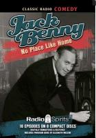 Jack Benny: No Place Like Home