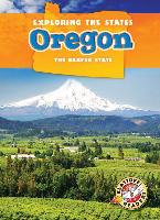 Oregon: The Beaver State