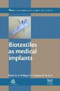 Biotextiles as Medical Implants