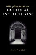 The Promise of Cultural Institutions