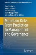 Mountain Risks: From Prediction to Management and Governance