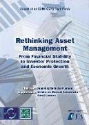 Rethinking Asset Management: From Financial Stability to Investor Protection and Economic Growth: Report of a CEPS-ECMI Task Force