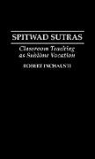 Spitwad Sutras