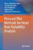 Poincaré Plot Methods for Heart Rate Variability Analysis