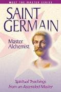 Saint Germain: Master Alchemist