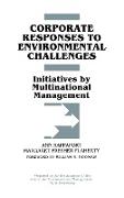 Corporate Responses to Environmental Challenges
