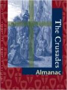 The Crusades: Almanac: Almanac