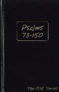 The Book of Psalms, Chapters 73-150 Journal, Volume 2
