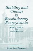 Stability and Change in Revolutionary Pennsylvania