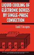 Liquid Cooling of Electronic Devices By Single-Phase Convection