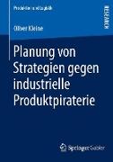 Planung von Strategien gegen industrielle Produktpiraterie