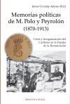 Memorias políticas de M. Polo Peyrolon, 1870-1913 : crisis y reorganización del carlismo en la España de la Restauración