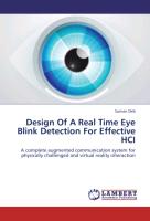 Design Of A Real Time Eye Blink Detection For Effective HCI