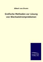 Grafische Methoden zur Lösung von Wechselstromproblemen