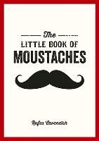 The Little Book of Moustaches