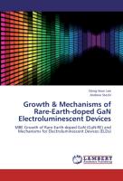 Growth & Mechanisms of Rare-Earth-doped GaN Electroluminescent Devices
