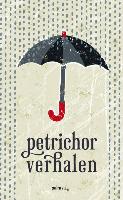 Petrichor verhalen