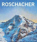Valentin Roschacher. Die Schweizer Alpen – Ölbilder 2000–2013