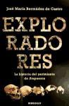 Exploradores : la historia del yacimiento de Atapuerca
