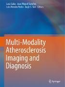 Multi-Modality Atherosclerosis Imaging and Diagnosis