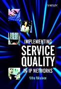 Implementing Service Quality in IP Networks