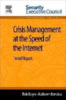 Crisis Management at the Speed of the Internet