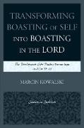 Transforming Boasting of Self into Boasting in the Lord