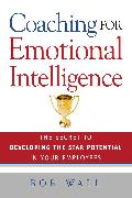 Coaching for Emotional Intelligence